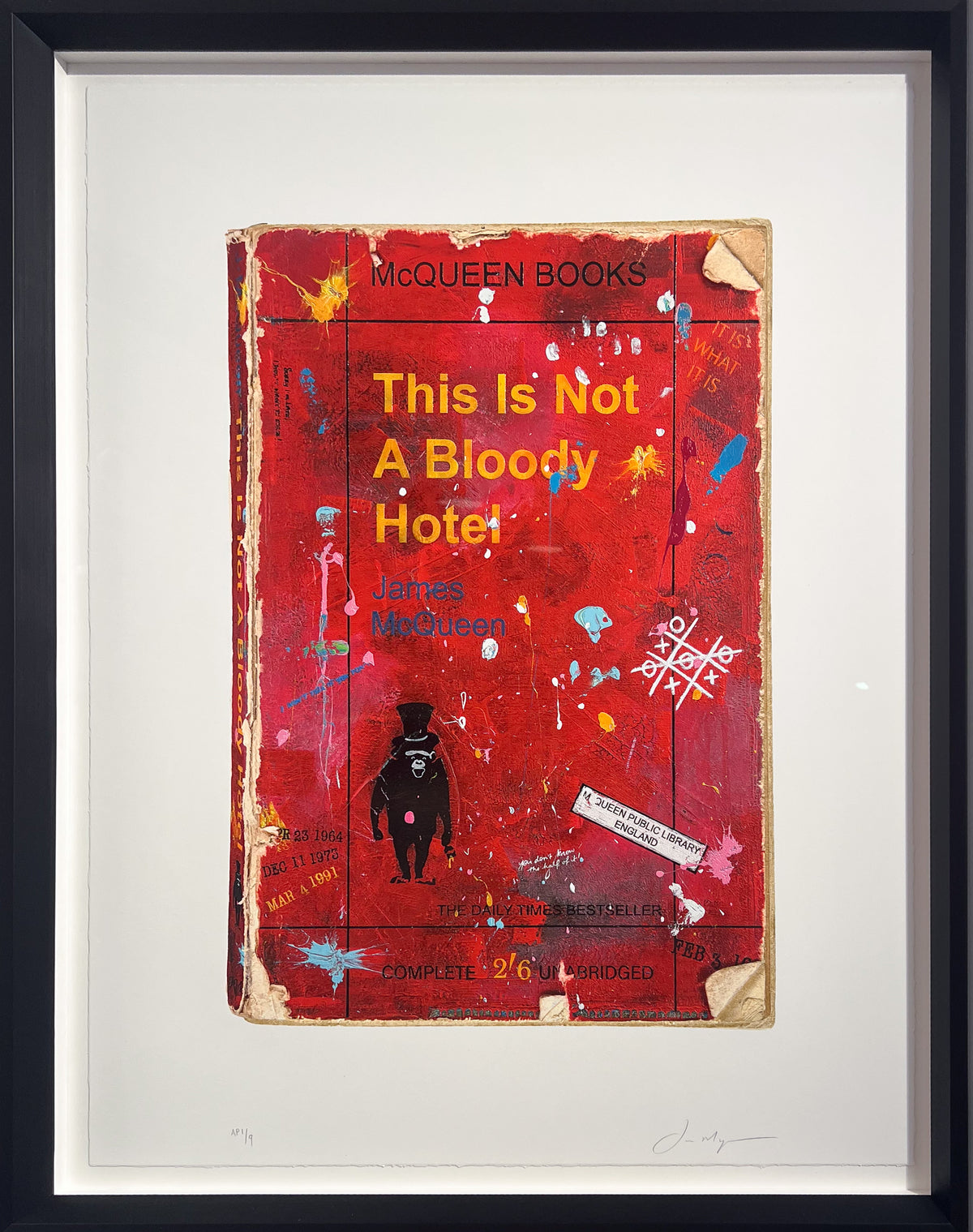 Text-led limited edition print by James McQueen reading This Is Not A Bloody Hotel, shown framed