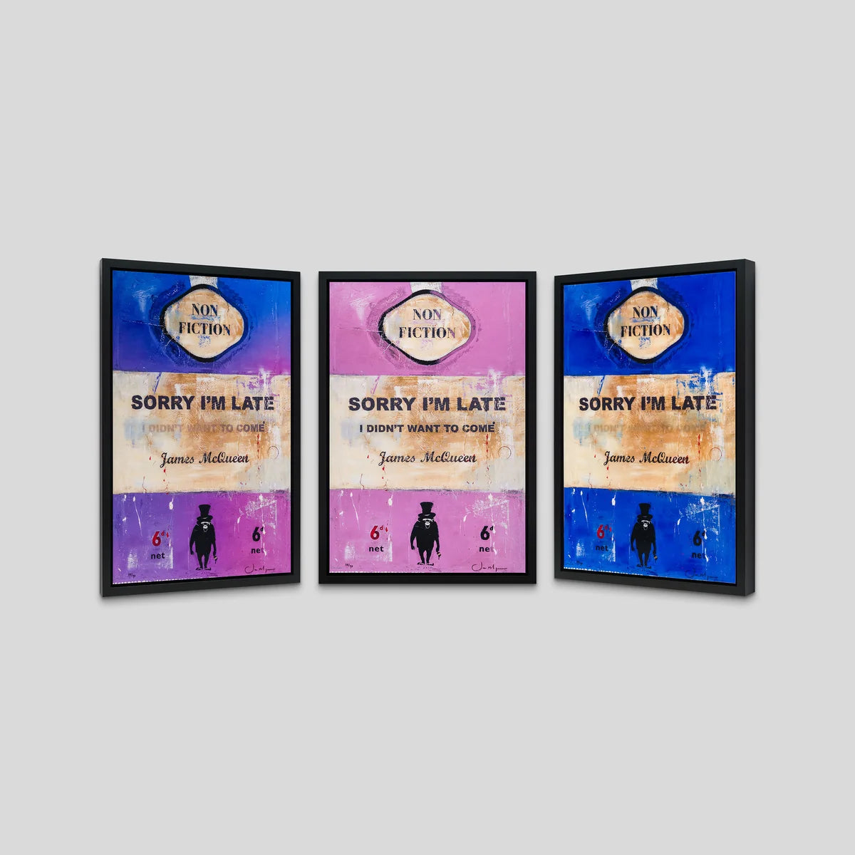 Lenticular print by James McQueen shifting between 'Sorry I'm Late' and 'I Didn't Want To Come'