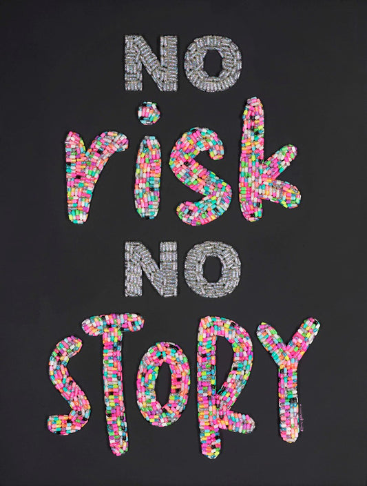 No Risk No Story