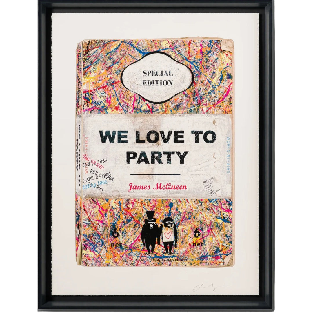 Framed art print with 'We Love to Party' text and colourful design

yellow

We Love To Party

unique

text art

romantic

pop art

Nobody Gets Out Sober

love

James McQueen

If You Ever Leave Me

HPM Book

fine art

edition

contemporary art

colourful

collector's item

book covers

book

abstract

For Sale Ascot Artwork 