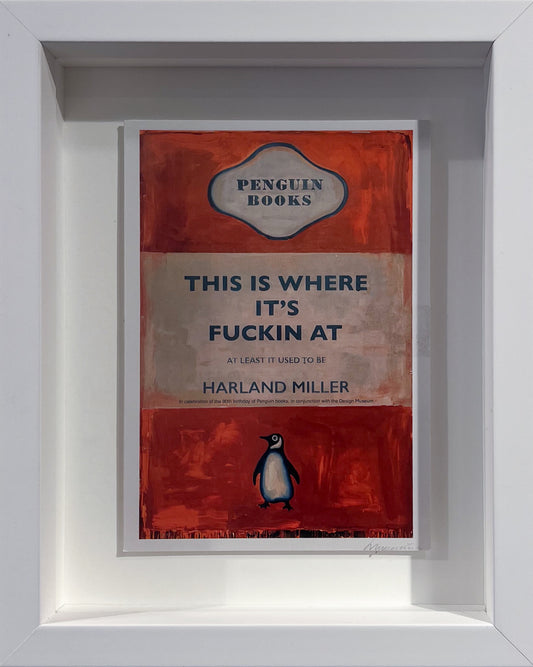 Harland Miller print styled as a worn vintage paperback cover with the title This Is Where It's Fuckin At, framed