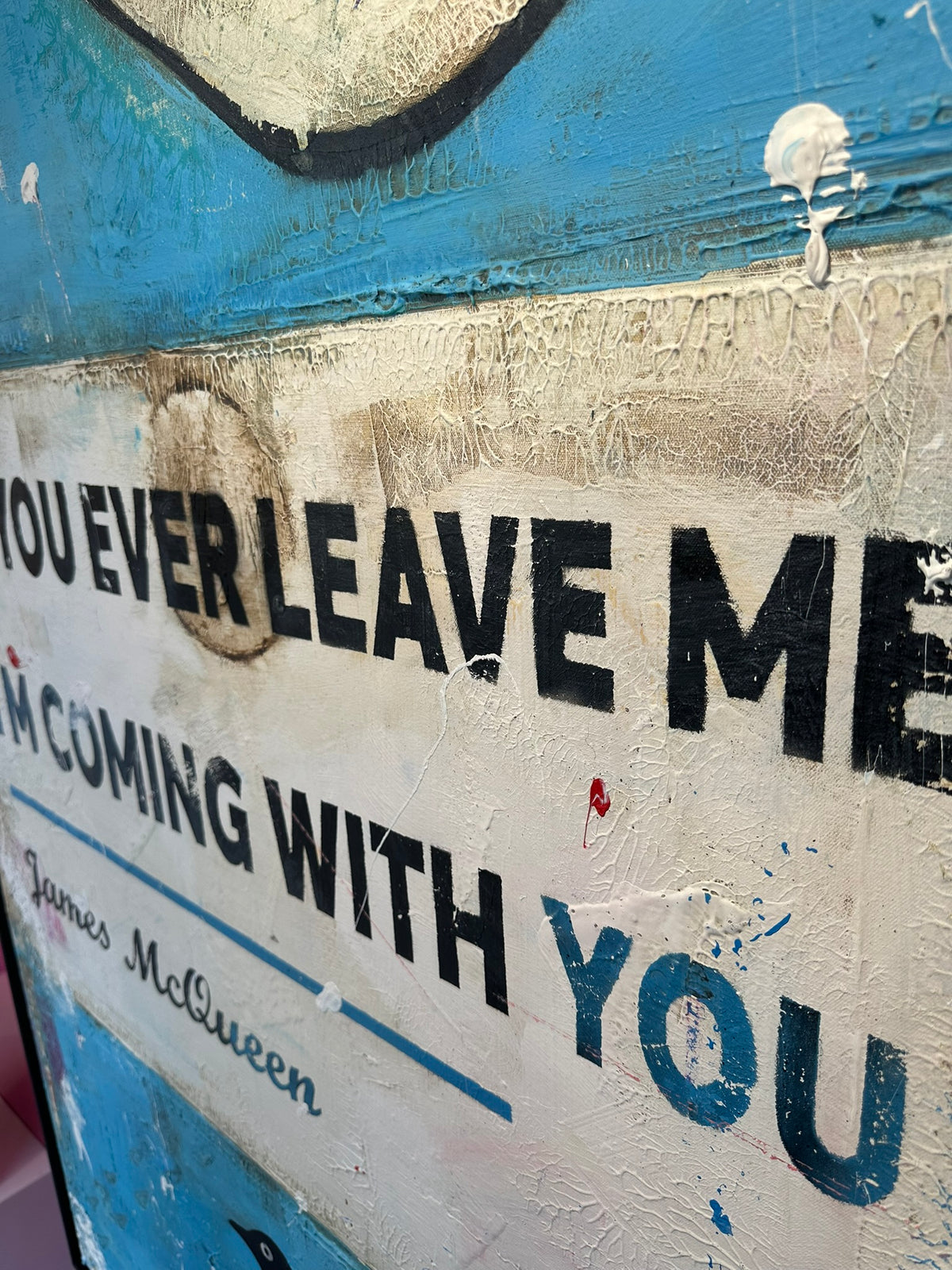 James McQueen 'If You Ever Leave Me' original canvas, close-up detail of the hand-painted title text and James McQueen signature on aged book-cover surface. Creed Gallery, Ascot.