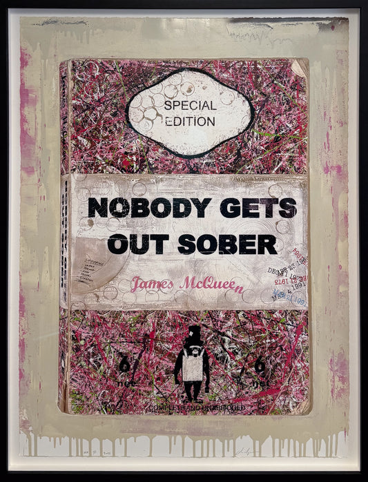 James McQueen "Nobody Gets Out Sober" unique 1/1 original painting. Mixed-media acrylic and spray paint on fine art paper with a hand-weathered patina. On view at Creed Gallery, the premier Art Gallery for Virginia Water and Wentworth.