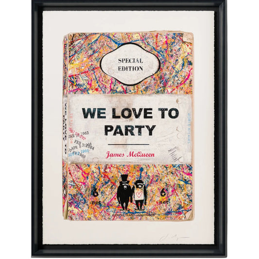 James McQueen "We Love To Party" Artist Proof (AP) silkscreen on fine art paper. A rare collectible print available at Creed Gallery, the preferred Art Gallery for Wentworth and Virginia Water collectors.